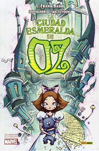 La Ciudad Esmeralda De Oz (CLASICOS ILUSTRADOS MARVEL)