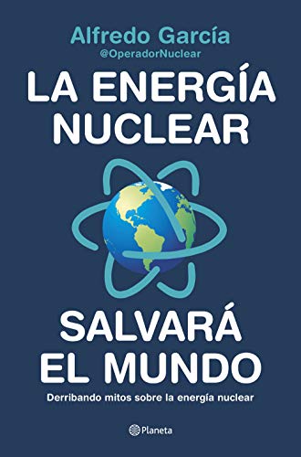 La energía nuclear salvará el mundo: Derribando mitos sobre la energía nuclear (No Ficción)