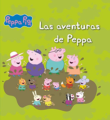Las aventuras de Peppa (Peppa Pig. Primeras lecturas)