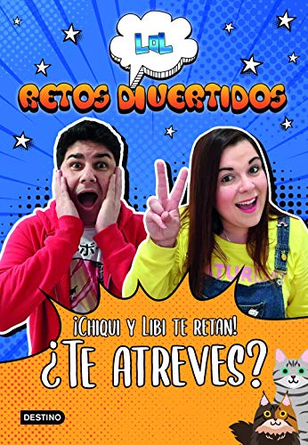 LOL Retos Divertidos. ¡Chiqui y Libi te retan! ¿Te atreves? (Youtubers infantiles)