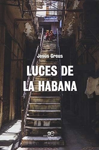 Luces de la Habana (Edificar Universos)