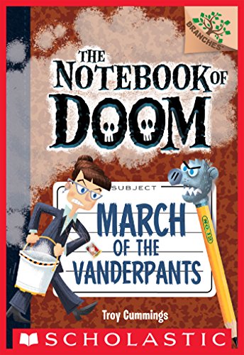 March of the Vanderpants: A Branches Book (The Notebook of Doom #12) (English Edition)