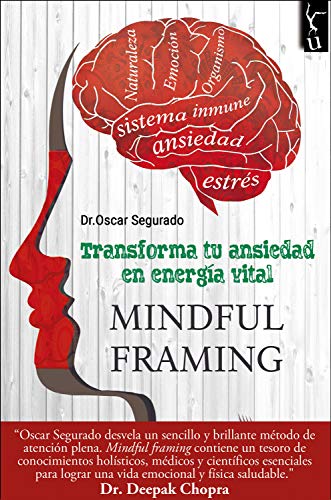 Mindful: Transforma tu ansiedad en energía vital Mindful: Transforma tu ansiedad en energía vital
