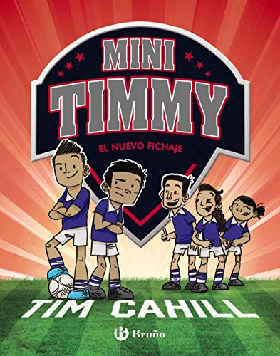 Mini Timmy - El nuevo fichaje (Castellano - A PARTIR DE 6 AÑOS - PERSONAJES Y SERIES - Mini Timmy) Mini Timmy - El nuevo fichaje (Castellano - A PARTIR DE 6 AÑOS - PERSONAJES Y SERIES - Mini Timmy)