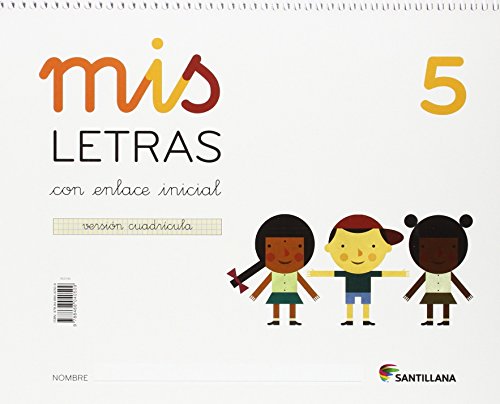 MIS LETRAS 5 CON ENLACE INICIAL VERSION CUADRICULA - 9788468040509 MIS LETRAS 5 CON ENLACE INICIAL VERSION CUADRICULA - 9788468040509