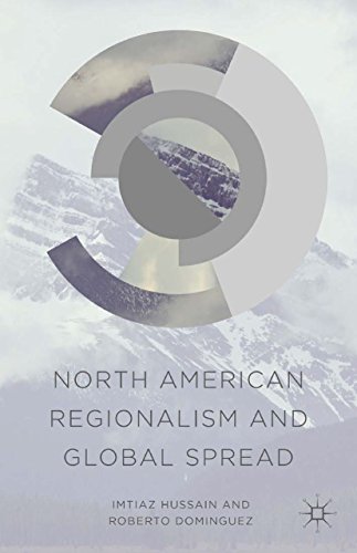 North American Regionalism and Global Spread (English Edition)