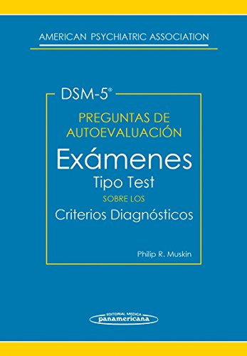 PREGUNTAS DE AUTOEVALUACION del DMS-5 .Exámenes tipo test sobre los  criterios diagnósticos
