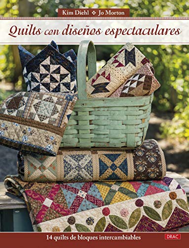 QUILTS CON DISEÑOS ESPECTACULARES: 14 quilts de bloques intercambiables QUILTS CON DISEÑOS ESPECTACULARES: 14 quilts de bloques intercambiables