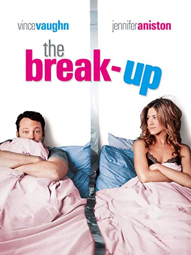 The Break-Up The Break-Up