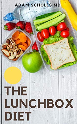 THE LUNCHBOX DIET: All You Need To Know About The LunchBox Diet (English Edition)