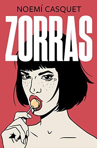 Zorras (Ediciones B)