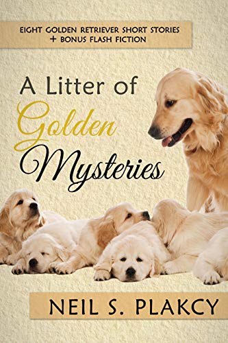 A Litter of Golden Mysteries: 8 Golden Retriever Mysteries + Flash Fiction (English Edition)