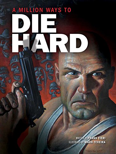 A  Million Ways to Die Hard (English Edition)