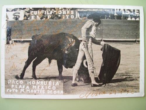 Antigua Postal Fotográfica - Old Photo Postcard : PACO HONRUBIA, con AUTÓGRAFO del Torero