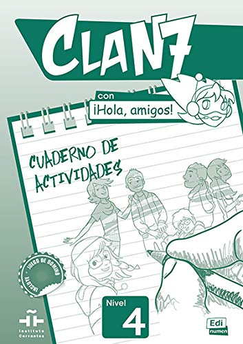 Clan 7 con ¡Hola, amigos! 4 - Cuaderno de actividades: Nivel 4