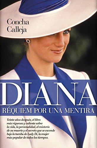 Diana de Gales. Réquiem por una mentira (Sociedad actual)