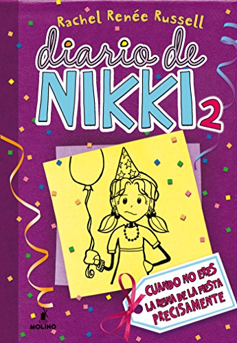 Diario de Nikki #2. Crónicas de una chica que no es precisamente la reina de la fiesta