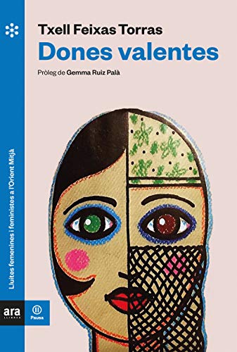 Dones valentes (Ara Pausa) (Catalan Edition)