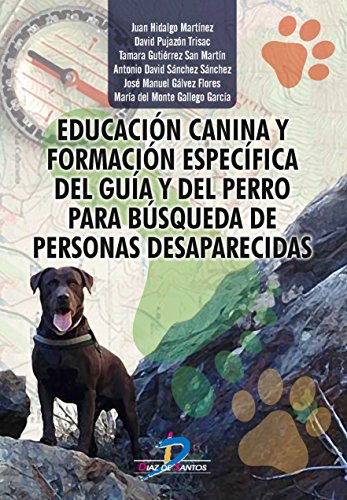 Educación canina y formación específica del guía y del perro para búsqueda de personas desaparecidas