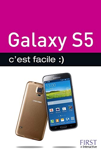 Galaxy S5 C'est facile (French Edition)