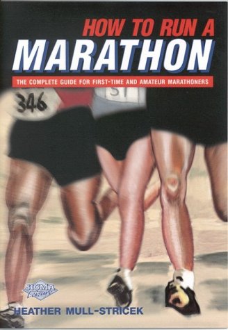 How to Run a Marathon