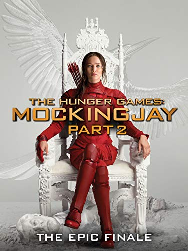 Hunger Games: Mokingjay Part 2 Hunger Games: Mokingjay Part 2
