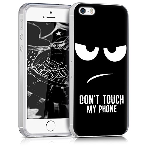 kwmobile Funda Compatible con Apple iPhone SE (1.Gen 2016) / 5 / 5S - Carcasa de TPU y Don't Touch my Phone en Blanco/Negro