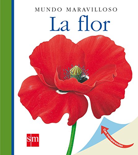 La flor (Mundo maravilloso) La flor (Mundo maravilloso)