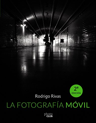 La Fotografía Móvil (PHOTOCLUB)
