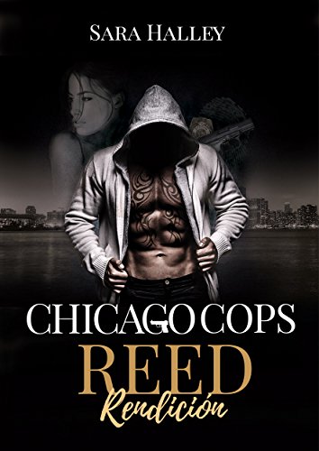 Reed. Rendición (Chicago Cops nº 1)