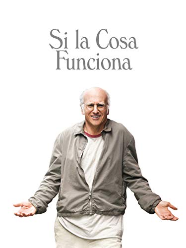 Si la cosa funciona Si la cosa funciona