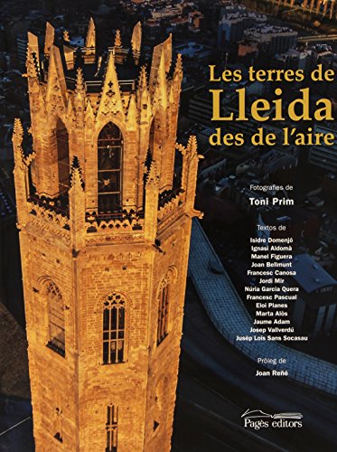 Terres de Lleida des de l'aire, Les (Visió)