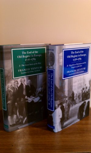 The End of the Old Regime in Europe, 1776-1789. (Two Volume Set): Pts.1 & 2