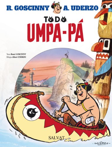 Todo Umpa-pá (Castellano - A Partir De 10 Años - Cómic Y Novela Gráfica - Otros Cómics)