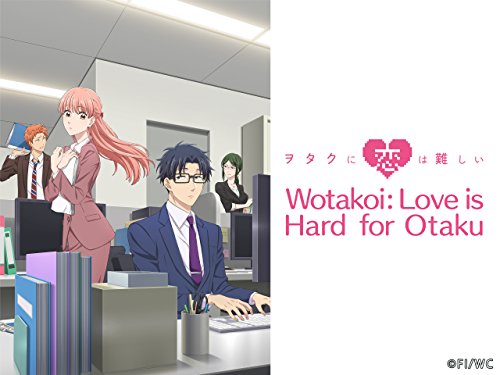 Wotakoi: Love is Hard for Otaku