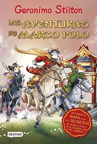 Las aventuras de Marco Polo (Grandes historias Stilton)