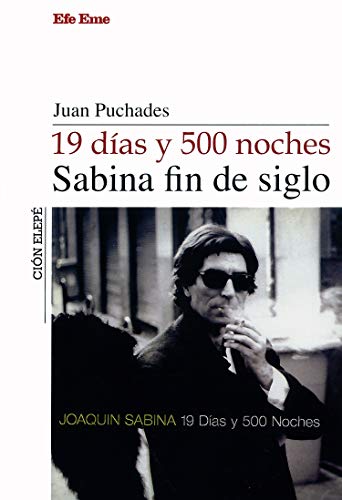 19 días y 500 noches, Sabina fin de siglo (Colección Elepé)
