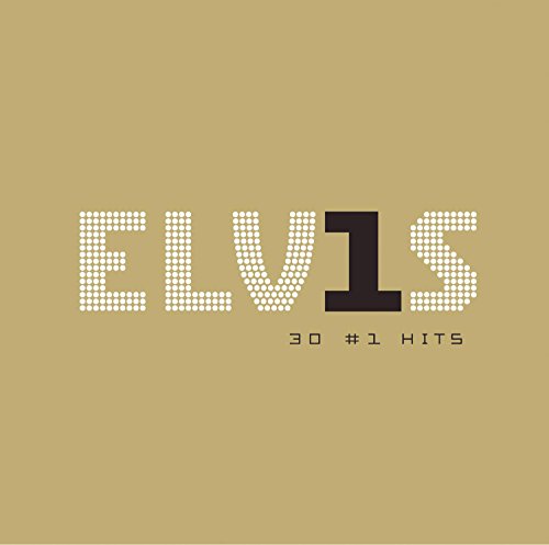 Elv1s 30 #1 Hits Elv1s 30 #1 Hits