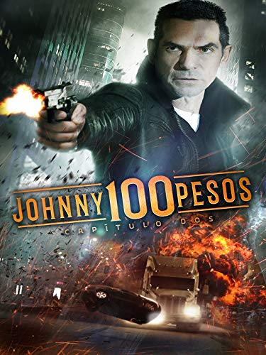 Johnny 100 Pesos: Capitulo Dos Johnny 100 Pesos: Capitulo Dos
