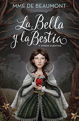 La Bella y la Bestia y otros cuentos (Colección Alfaguara Clásicos)