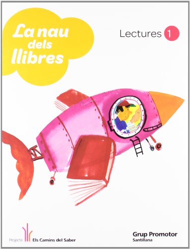 La Nau Dels Llibres Lectures 1 Els Camins Del Saber Catalan Grup Promotor - 9788479187309
