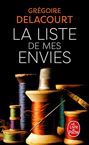 LA LISTE DE MES ENVIES (Littérature) LA LISTE DE MES ENVIES (Littérature)