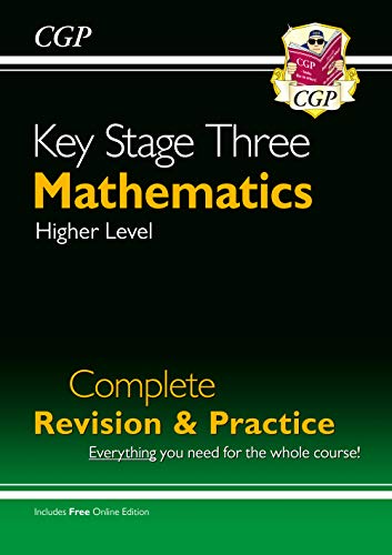 New KS3 Maths Revision & Practice - Higher (with Online Edition): Complete Revision and Practice (Complete Revision & Practice)