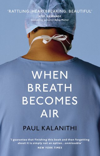 When Breath Becomes Air (Vintage Books)