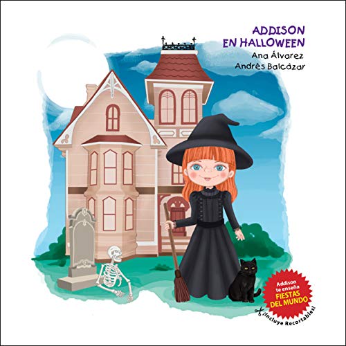 ADDISON EN HALLOWEEN: Una colección sobre fiestas alrededor del mundo y moda infantil. ¡Incluye recortables! (Colección Addison nº 5)