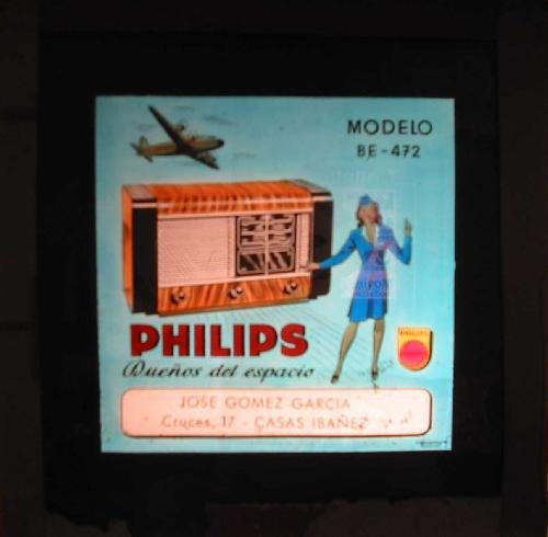 Antigua PUBLICIDAD EN CRISTAL PARA CINES : Radio Philips modelo BE-472. Casas Ibañez