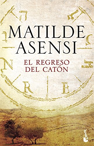 El regreso del Catón (Biblioteca Matilde Asensi)