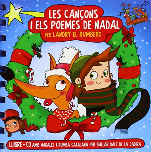 Les cançons i els poemes de nadal: Llibre + CD de Nadales per ballar a dalt de la cadira (CATALAN)
