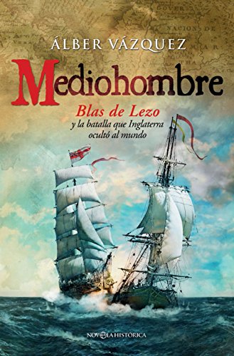 Mediohombre (Novela histórica) Mediohombre (Novela histórica)