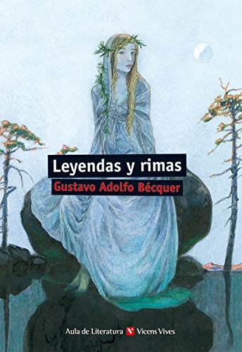Leyendas Y Rimas (Aula de Literatura) Leyendas Y Rimas (Aula de Literatura)